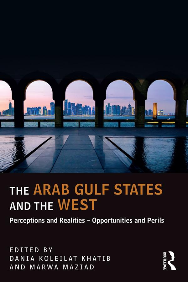 The Arab Gulf States and the West