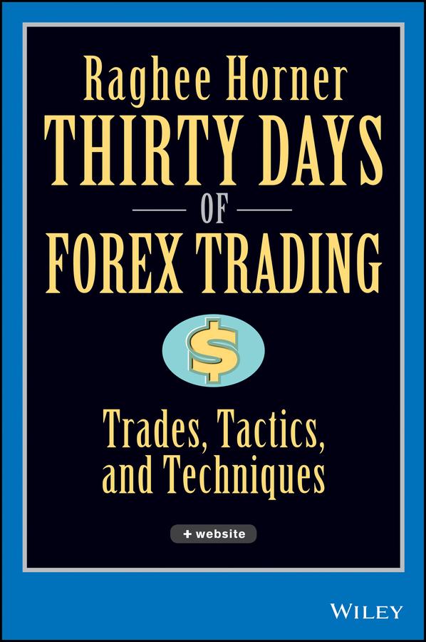 Thirty Days of FOREX Trading