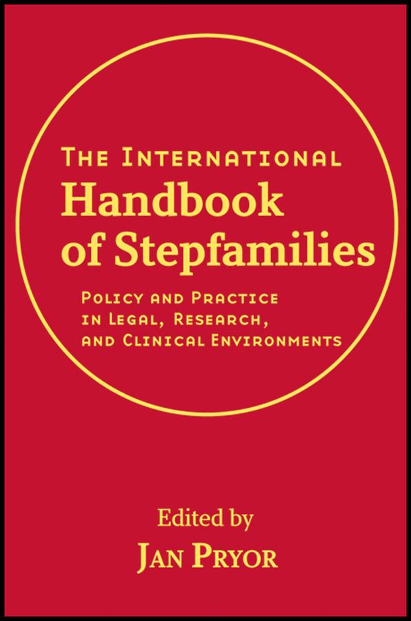 The International Handbook of Stepfamilies by Jan Pryor