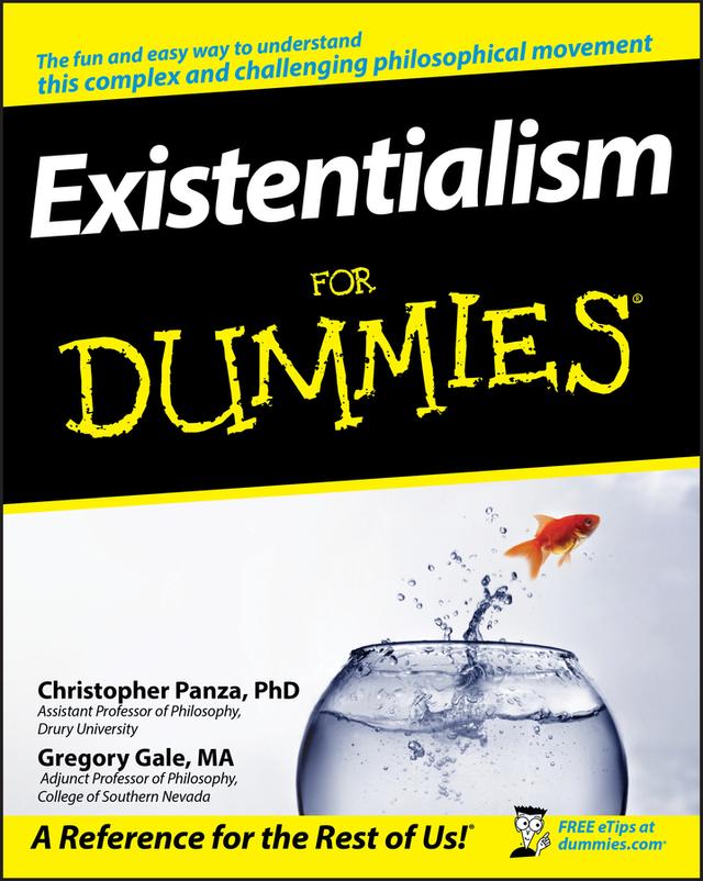 Existentialism For Dummies by Christopher Panza, Gregory Gale