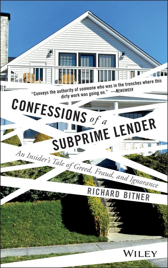 Confessions of a Subprime Lender by Richard Bitner