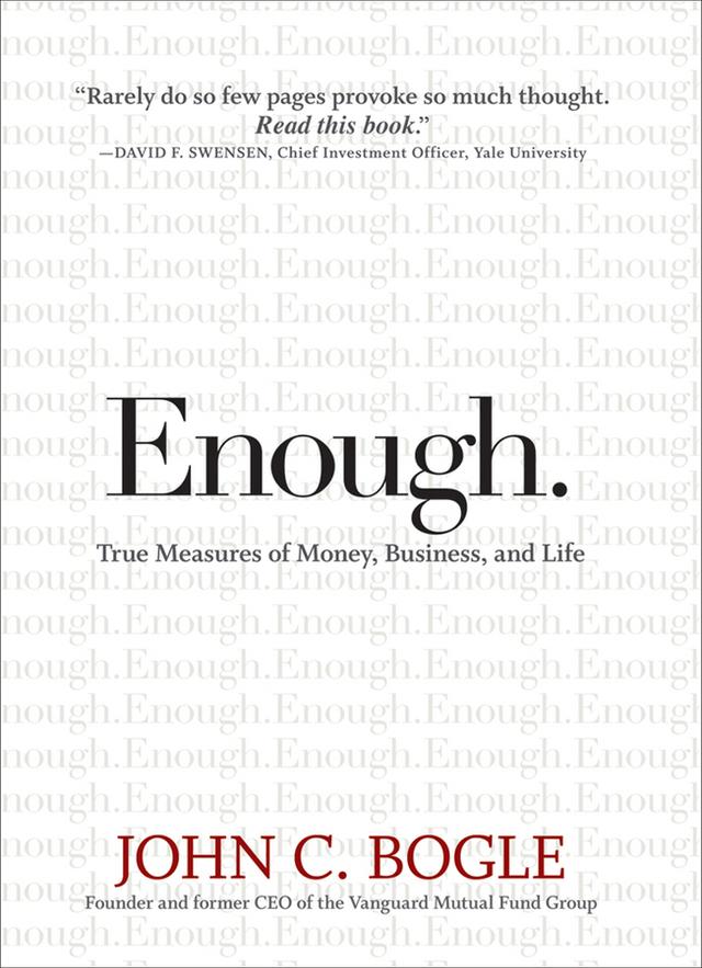 Enough by John C. Bogle, William Jefferson Clinton