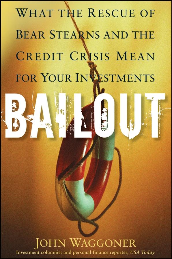 Bailout by John Waggoner
