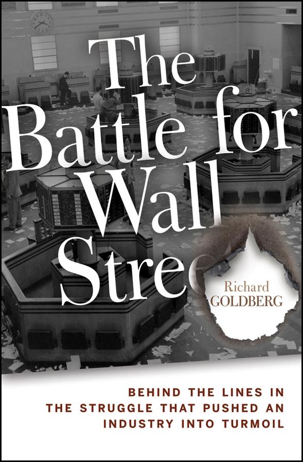 The Battle for Wall Street by Richard Goldberg