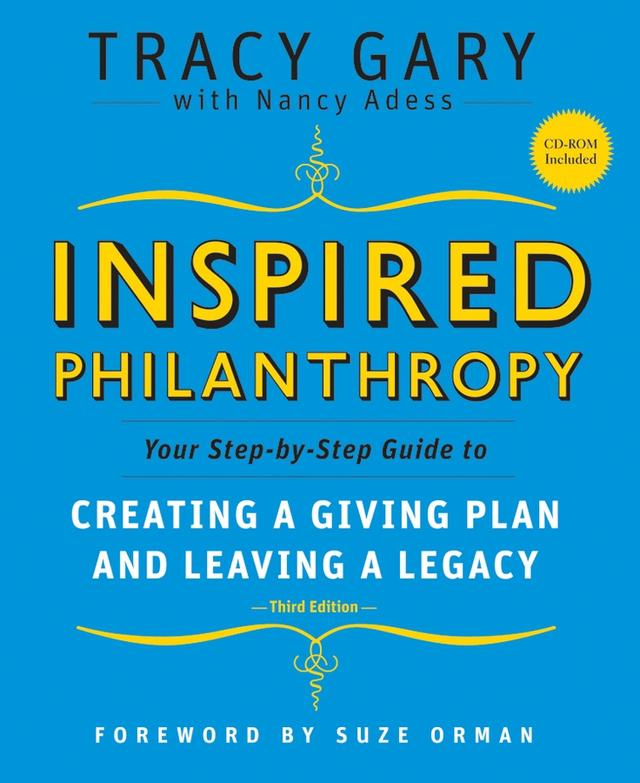 Inspired Philanthropy by Kim Klein, Nancy Adess, Suze Orman, Tracy Gary