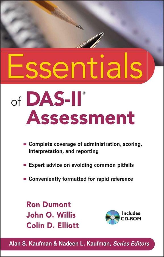 Essentials of DAS-II Assessment by Colin D. Elliott, John O. Willis, Ron Dumont