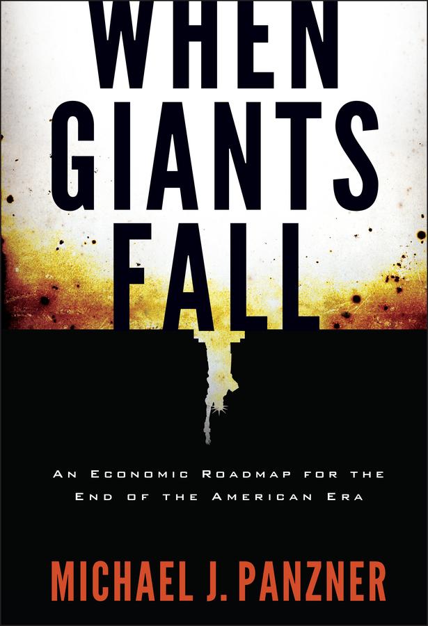 When Giants Fall by Michael Panzner