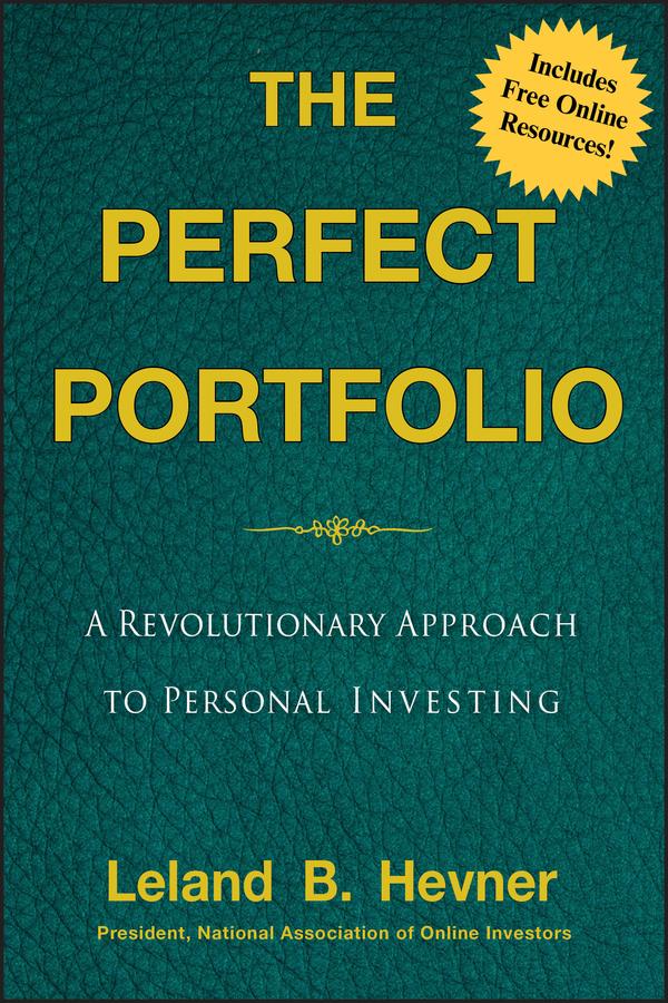 The Perfect Portfolio by Leland B. Hevner