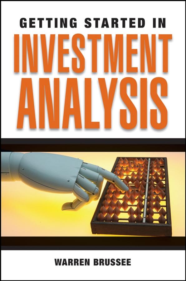 Getting Started in Investment Analysis by Warren Brussee