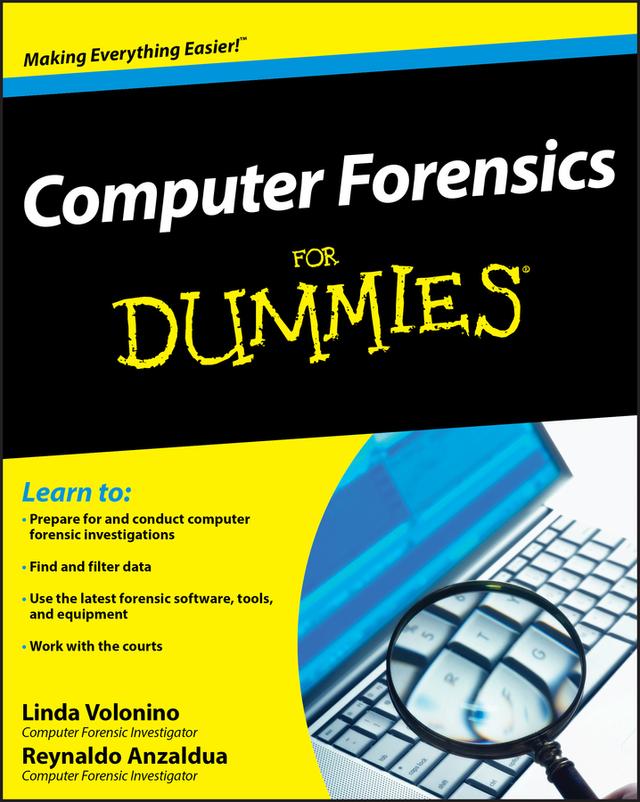 Computer Forensics For Dummies by Carol Pollard, Reynaldo Anzaldua