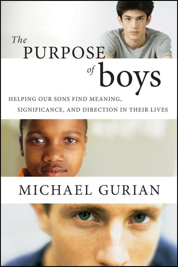 The Purpose of Boys by Michael Gurian
