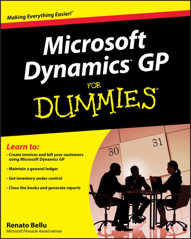 Microsoft Dynamics GP For Dummies by Renato Bellu