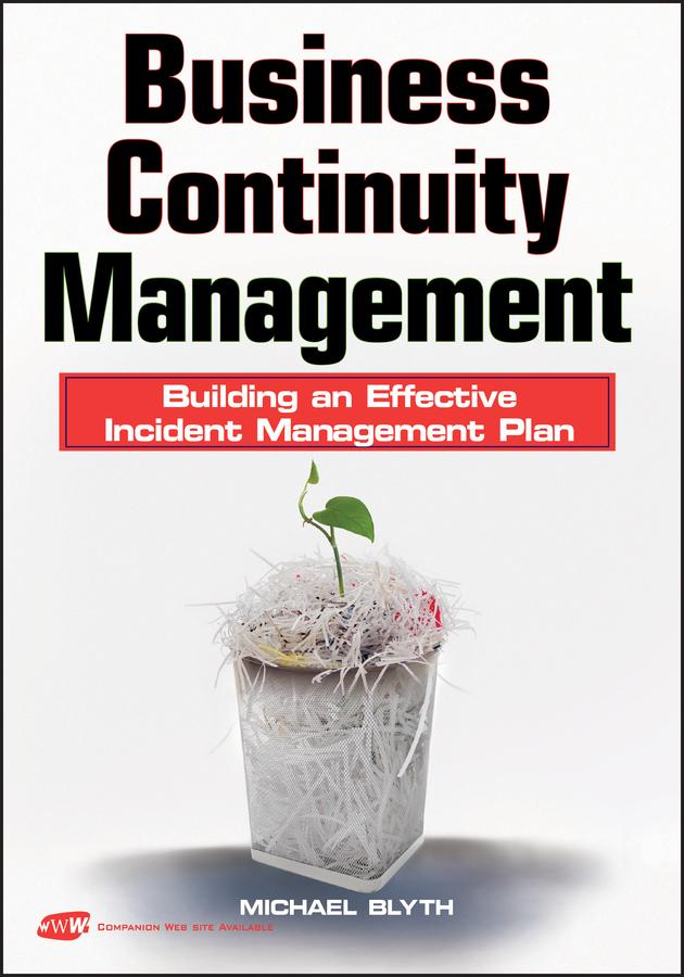 Business Continuity Management by Michael Blyth