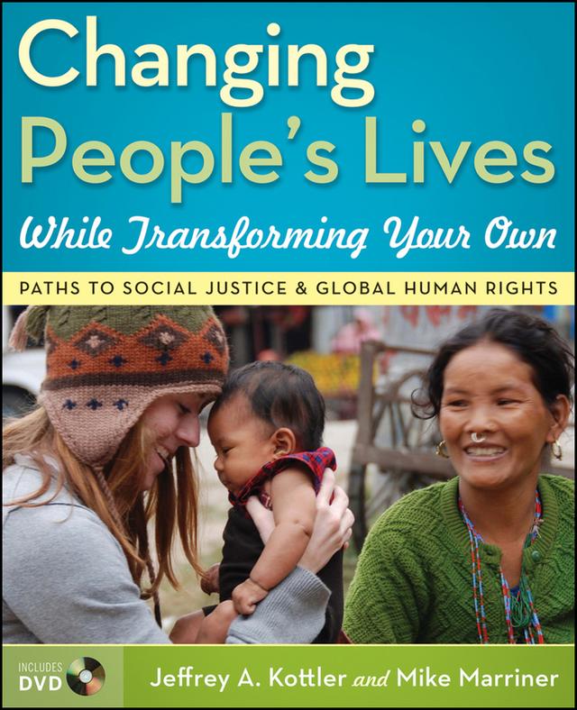 Changing People's Lives While Transforming Your Own by Jeffrey A. Kottler, Mike Marriner
