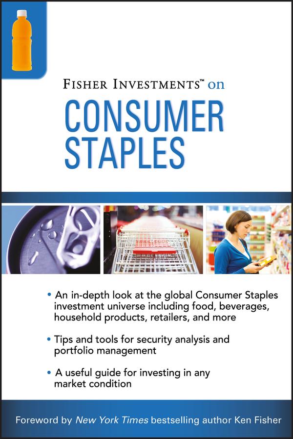 Fisher Investments on Consumer Staples by Andrew Teufel, Fisher Investments, Michael Cannivet