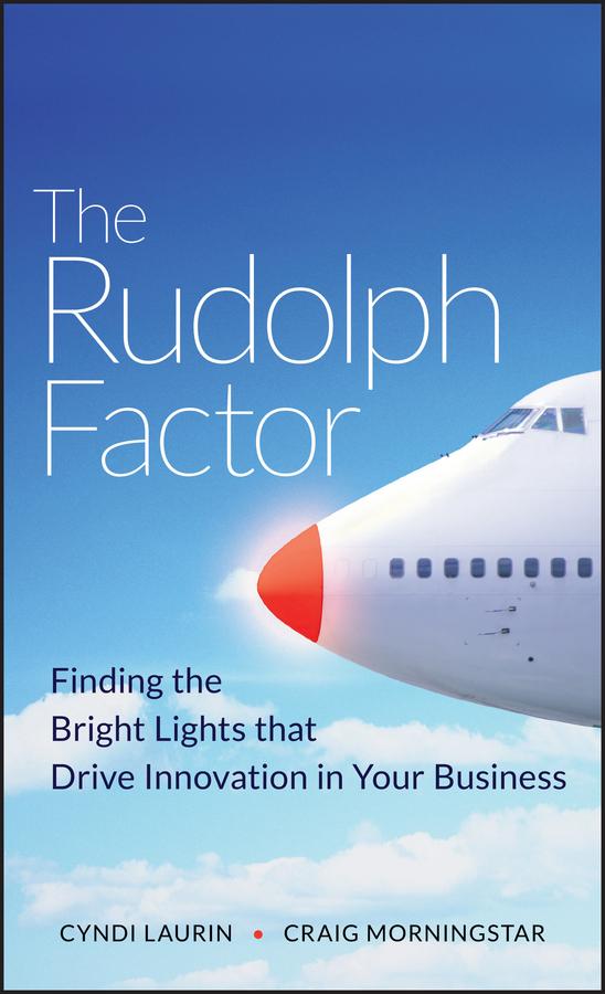 The Rudolph Factor by Craig Morningstar, Cyndi Laurin