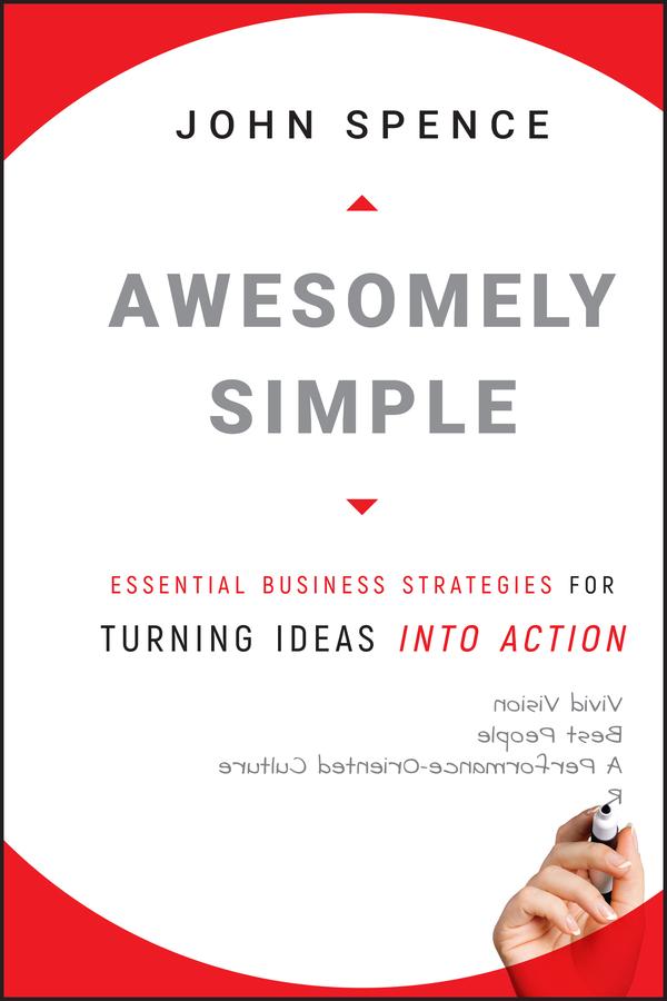 Awesomely Simple by John Spence