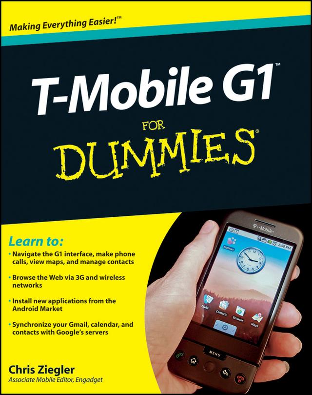 T-Mobile G1 For Dummies by Chris Ziegler