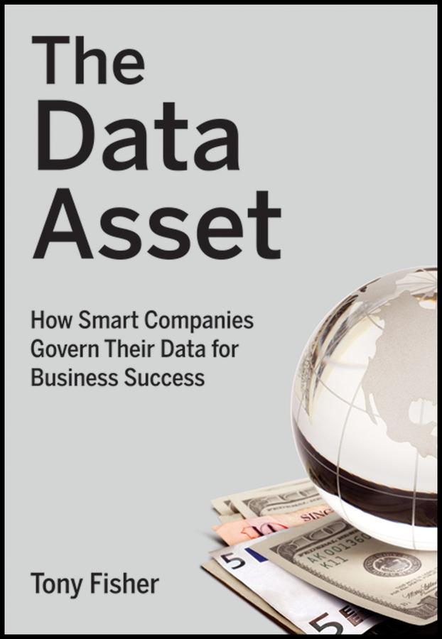 The Data Asset by Tony Fisher