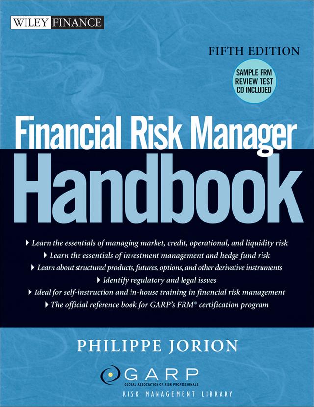 Financial Risk Manager Handbook by GARP (Global Association of Risk Professionals), Philippe Jorion