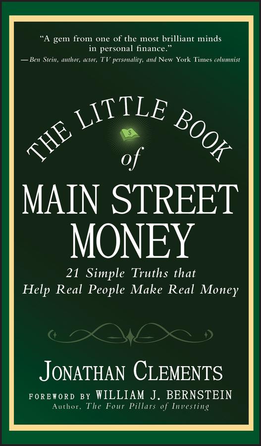 The Little Book of Main Street Money by Jonathan Clements, William J. Bernstein