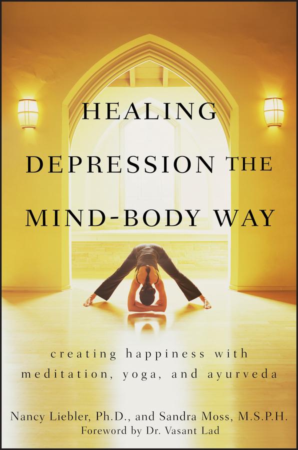 Healing Depression the Mind-Body Way by Nancy Liebler, Sandra Moss