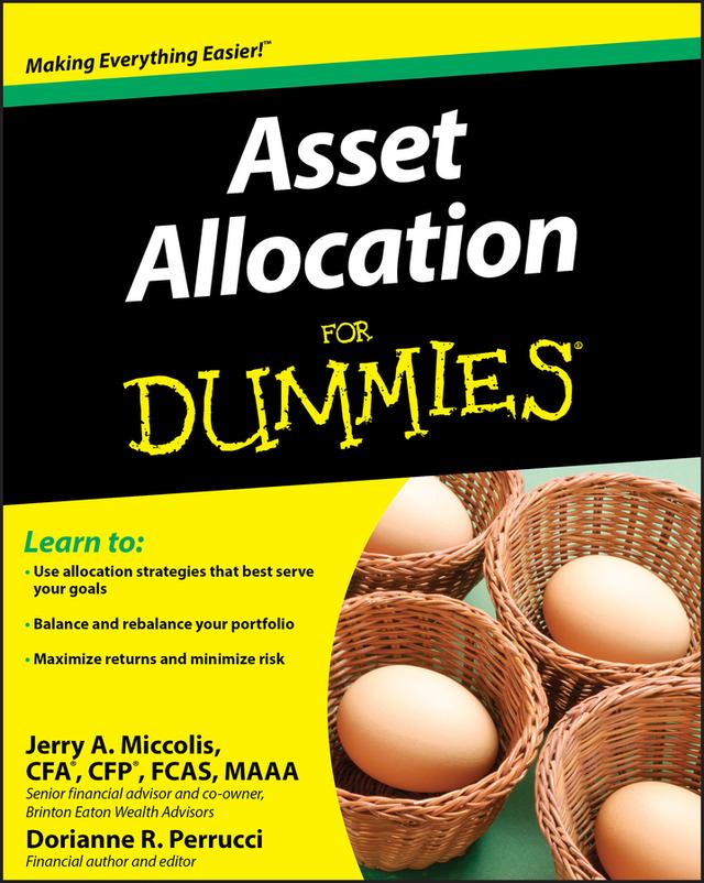 Asset Allocation For Dummies by Dorianne Perrucci, Jerry A. Miccolis