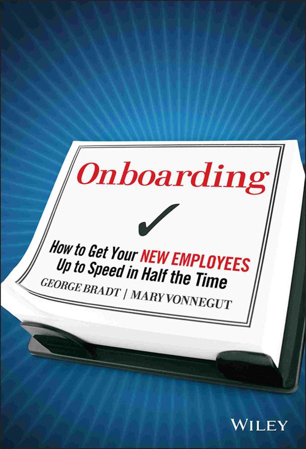 Onboarding by George B. Bradt, Mary Vonnegut