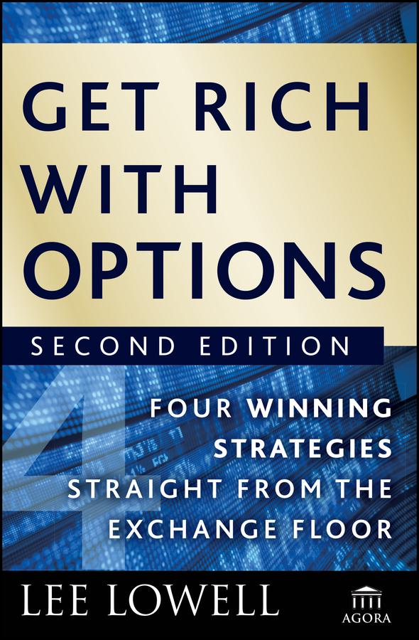 Get Rich with Options by Lee Lowell