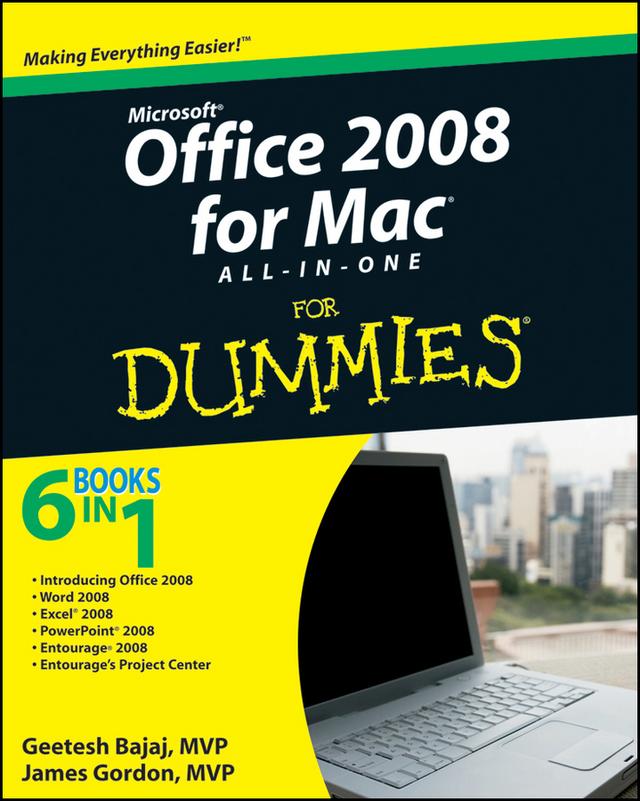 Office 2008 for Mac All-in-One For Dummies by Geetesh Bajaj, Jim Gordon