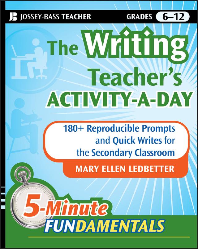 The Writing Teacher's Activity-a-Day by Mary Ellen Ledbetter