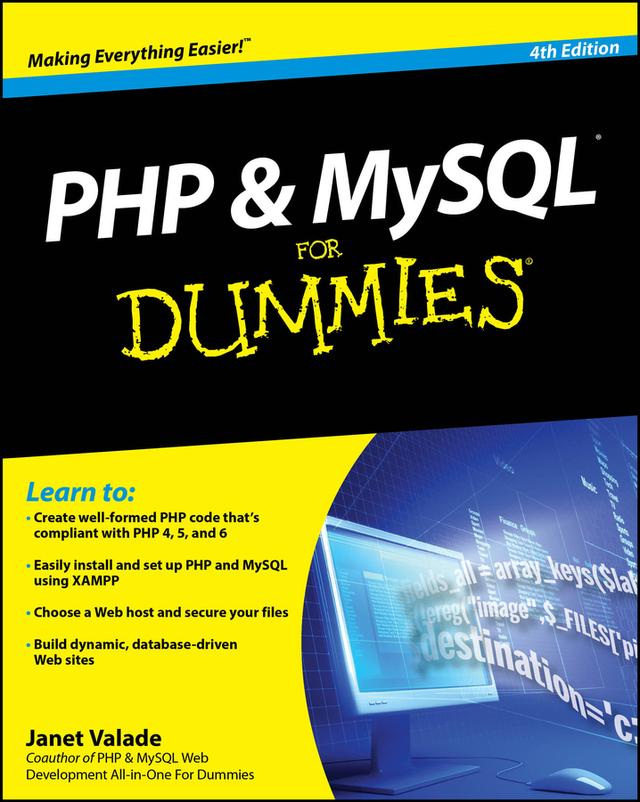 PHP and MySQL For Dummies by Janet Valade