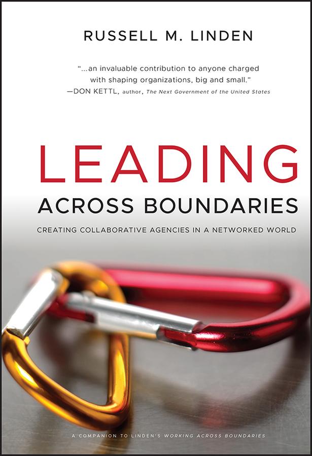 Leading Across Boundaries by Russell M. Linden