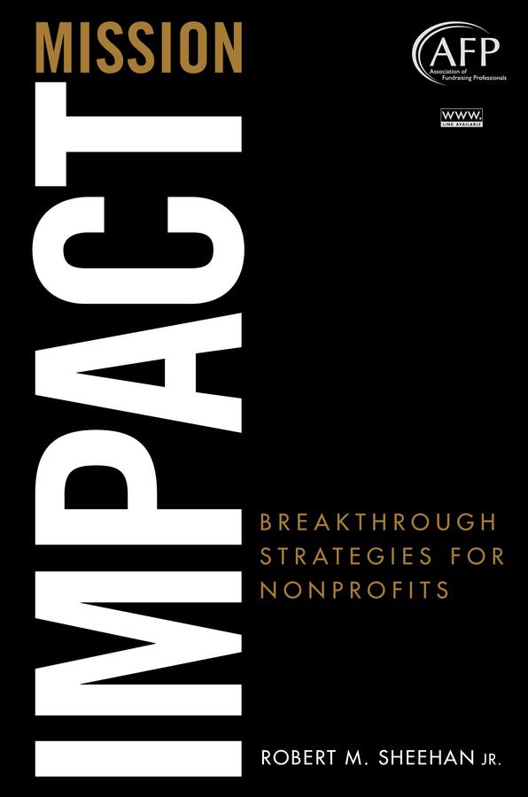 Mission Impact by Robert M. Sheehan, Jr.