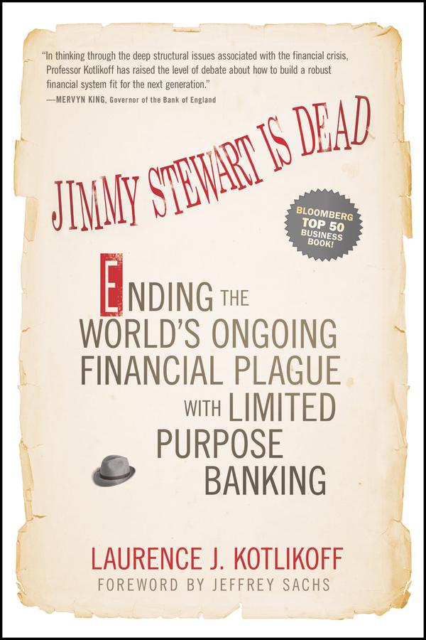 Jimmy Stewart Is Dead by Laurence J. Kotlikoff