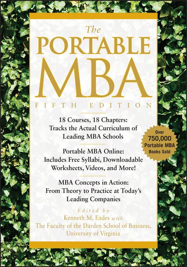 The Portable MBA by Ian Skurnik, Kenneth M. Eades, Lynn A. Isabella, Paul J. Simko, Peter L. Rodriguez, Timothy M. Laseter