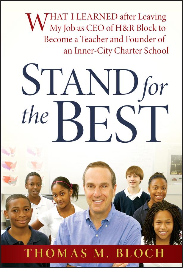 Stand for the Best by Thomas M. Bloch