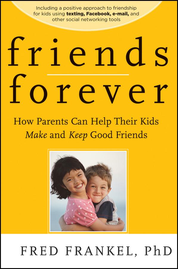 Friends Forever by Fred Frankel