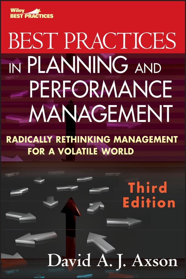 Best Practices in Planning and Performance Management by David A. J. Axson