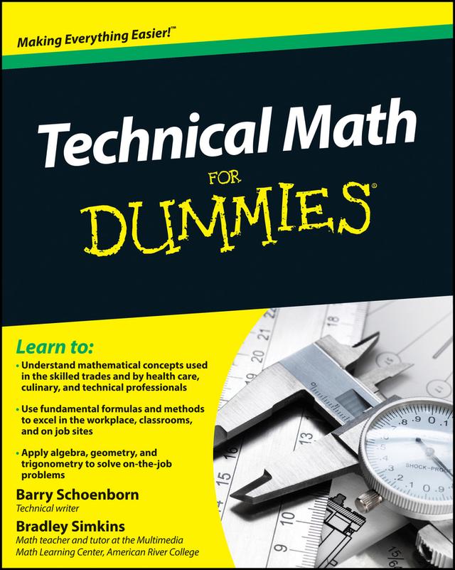 Technical Math For Dummies by Barry Schoenborn, Bradley Simkins
