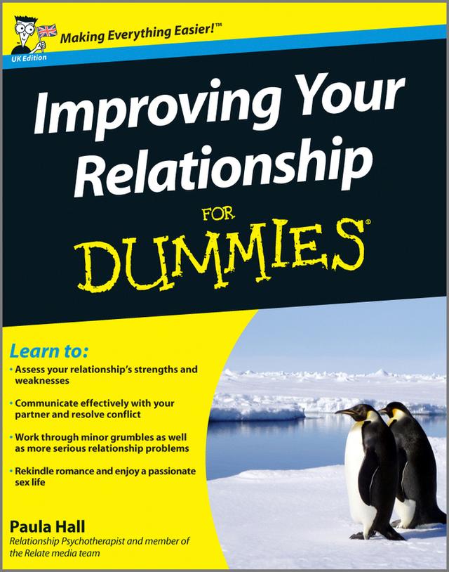 Improving Your Relationship For Dummies by Paula Hall