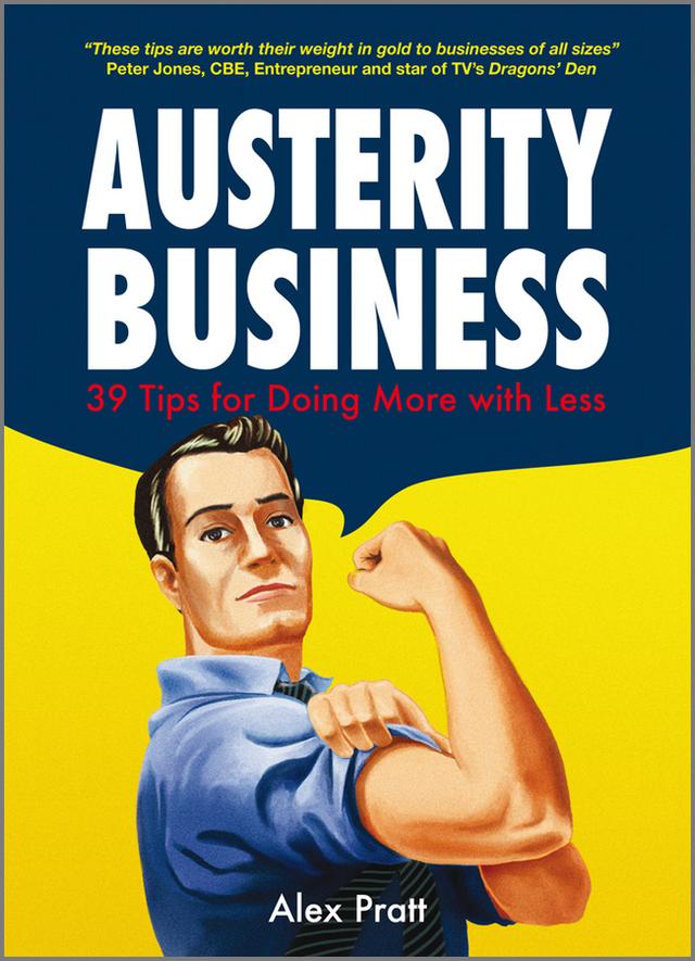 Austerity Business by Alex Pratt