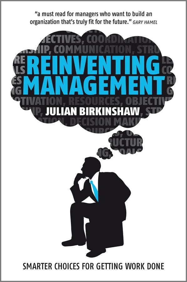 Reinventing Management by Julian Birkinshaw