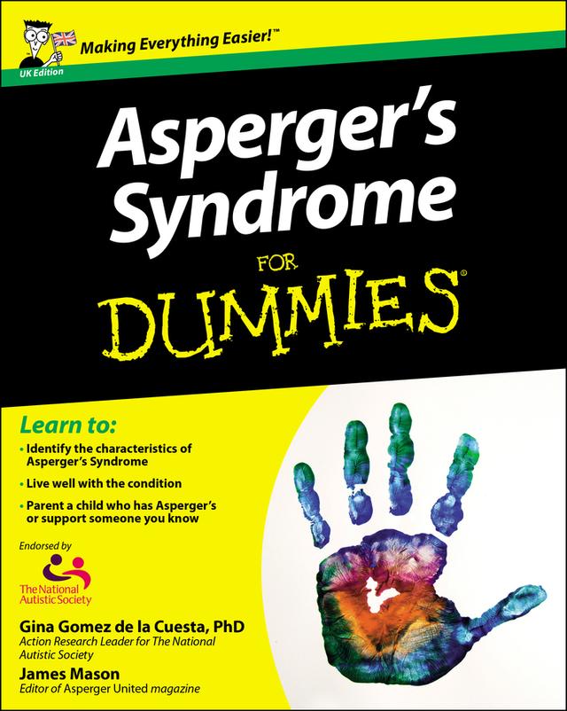 Asperger's Syndrome For Dummies, UK Edition by Georgina Gomez de la Cuesta, James Mason