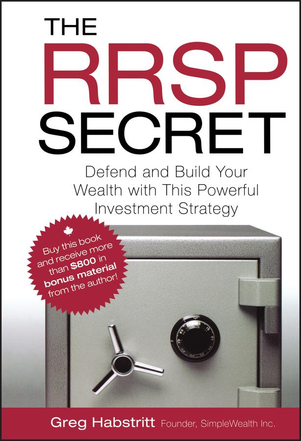 The RRSP Secret by Greg Habstritt