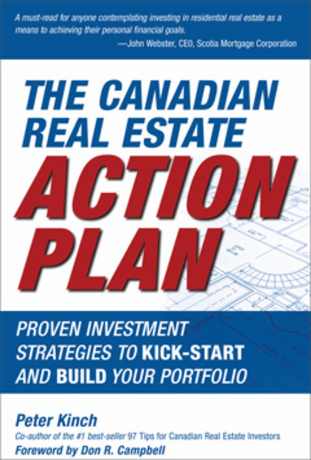 The Canadian Real Estate Action Plan by Don R. Campbell, Peter Kinch