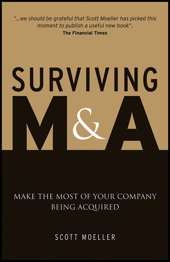 Surviving M&A by Scott Moeller