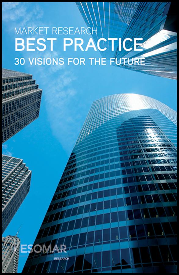 Market Research Best Practice by ESOMAR, Frank Wimmer, Peter Mouncey
