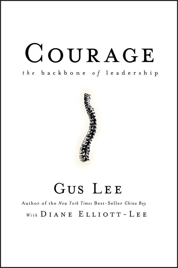 Courage by Diane Elliott-Lee, Gus Lee