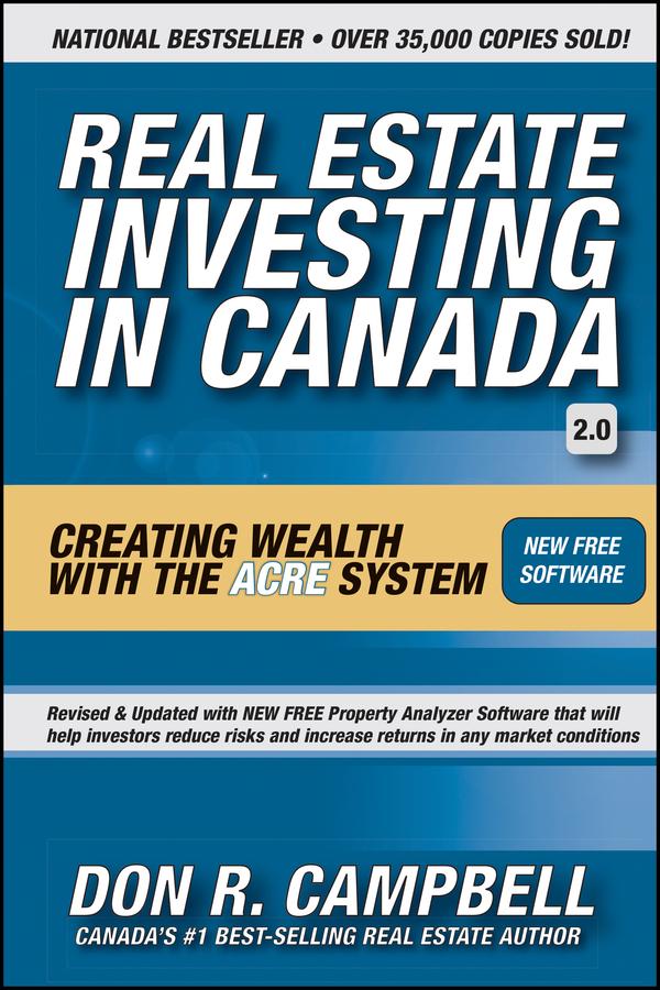 Real Estate Investing in Canada by Don R. Campbell
